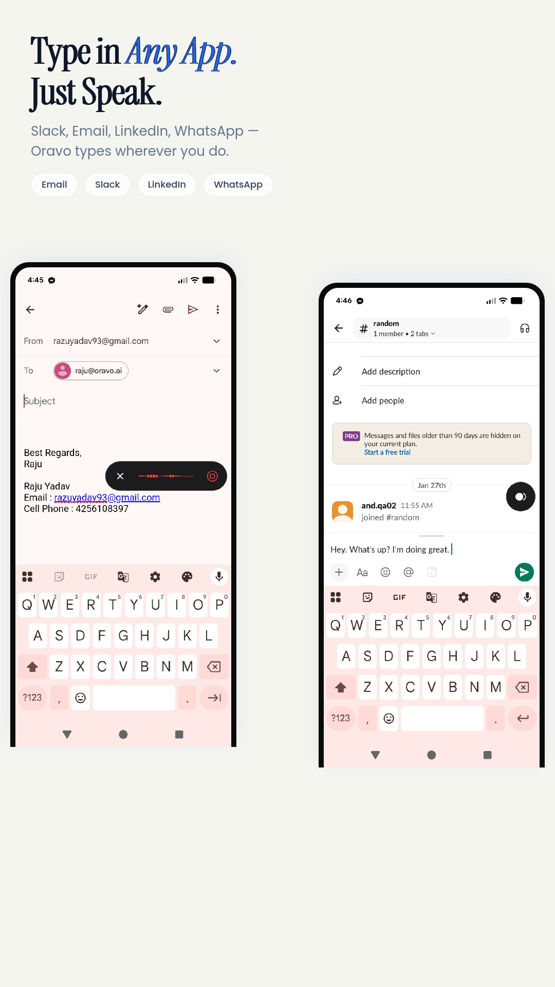 Oravo works in any app